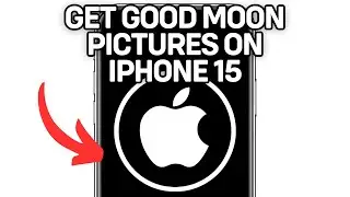 GET GOOD MOON PICTURES ON IPHONE 15 2024! (FULL GUIDE)
