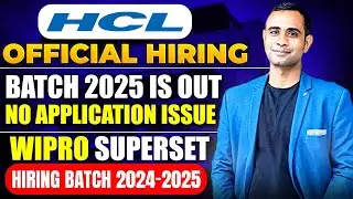 HCLTech Biggest official Hiring | No Application Issue | Wipro Superset Hiring | Batch 2024-2025