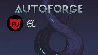 AutoForge || Пробуждение голема || #1