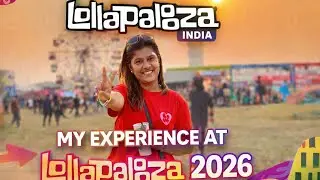 First Time at Lollapalooza 2026 India 😍 | Biggest Music Festival in India!