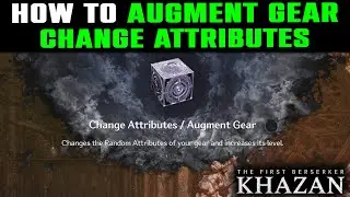 How to Change STATS & ATTRIBUTES to Your ITMES | AUGMENT GEAR & CHANGE ATTRIBUTES | First Berserker
