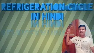 Refrigeration cycle in hindi/ Life routine#RefrigerationCycle