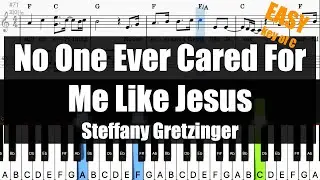 🎹Steffany Gretzinger - No One Ever Cared For Me Like Jesus (Key of C)/Sheet/Piano Easy Tutorial🎹