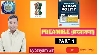 Preamble 👍 प्रस्तावना Part-1🔥INDIAN POLITY By M Laxmikanth 🔥#indianpolity #preamble #72bpsc #gsgyan 