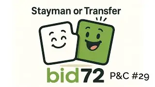 Bridge Bidding: Stayman or Transfer