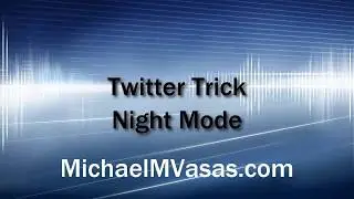 Twitter Night Time Mode