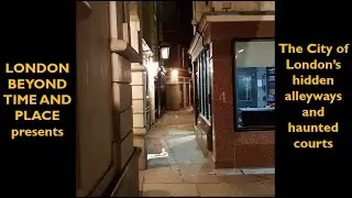 Haunted London Walk: The City of London's hidden alleyways and courts off Cornhill