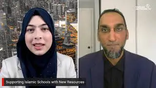 SUPPORTING ISLAMIC SCHOOLS WITH NEW RESOURCES | CANADIAN MUSLIM NEWS