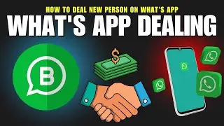 WhatsApp Dealing.. Method In Forsage Business.. How to Deal with new person On WhatsApp