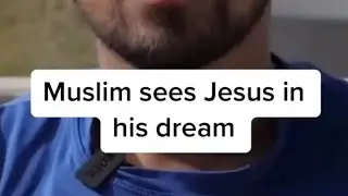 Muslim Sees Jesus in his dream : Amazing Testimony