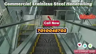 Commercial Stainless Steel Handrailing| Chennai| Tirupati| Madurai| Erode| Pondi| Nellore| Andhra