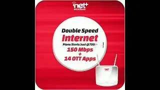 Double Speed Internet with 14 OTT Apps Just at 799  | Netplus Broadband