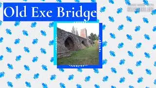 TELLCAST - Old Exe Bridge