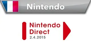 Présentation Nintendo Direct  - 02.04.2015