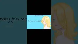 Join me in death 🥀||~yelenaxkai|| #shortvideo #memesgacha #edit #gachalife #shorts #animation #meme