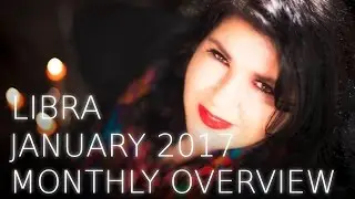 Libra Monthly Astrology Forecast January 2017