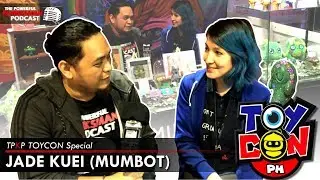 TPKP TOYCON Special with Mumbot (Jade Kuei)