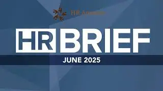 HRAnswers.org - June 2025 HR Brief | HSA/HDHP Limit Increases and Gen Z in the Workplace