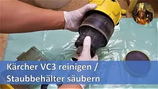 K&auml;rcher VC3 reinigen / Staubbeh&auml;lter s&auml;ubern