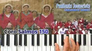 🎹 CORO SALMOS 150 Vol. 3 “Puñllanta Jesucristo” | Tutorial de Piano Paso a Paso