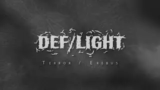 Def/Light - Terror / Erebus 2023 (Full Album)