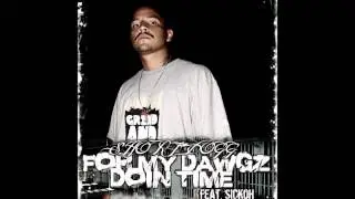 Shortdogg Ft. Sickoh - For my dawgz doin time