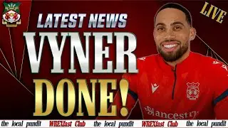 BREAKING NEWS: 🛡️ DONE DEAL: Wrexham Land Zak Vyner! 🔴⚪ | Wrexham Transfer News | WREXfast Club