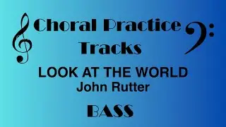 Look at the World BASS John Rutter
