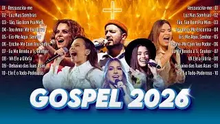 Gospel 2026 - Seleção de Adoração - Os Melhores Louvores de 2026 -  Top Gospel 2026
