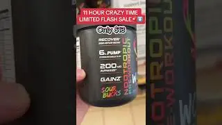 Crazy time limited flash sale: pre-workout only $13!#preworkout #flashsale