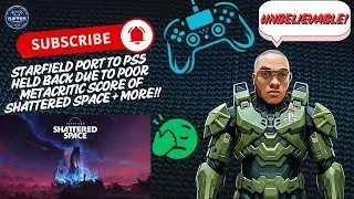 Starfield port to PS5 delayed due to poor rating + More!!