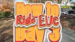 Day 3 - How to ride EUC The Park - [Ripped my finger open] (Full Video)