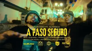 A PASO SEGURO -  (Puritano ft Guanaco)                       #rap #latinoamerica