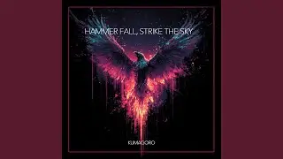 Hammer fall, Strike the sky