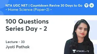 100 Questions Series Day - 2 | Home Science | NTA UGC NET JRF 2021 | by Jyoti Pathak