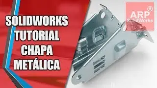 Chapa met&aacute;lica | Solidworks | @ARPSolidWorks
