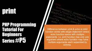 #php #print #phptutorial PHP P5: print function