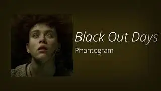 (slowed/pitched) Black Out Days