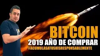 2019 A&Ntilde;O para COMPRAR BITCOIN/ Valor Real y UTXO +1 a&ntilde;o
