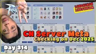 ID/EN - CN SERVER META CHECKING !! DECEMBER 2025 🙏🙏 - Ragnarok Mobile: Classic (Day 314)