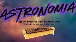 Astronomia:: for Orff Instruments:: Melody Play Along:: Elementary Music
