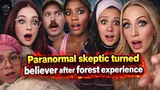 Paranormal Skeptic Turned Believer After One Terrifying Forest Encounter Something Followed Them 