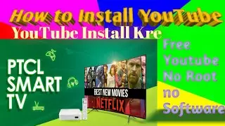 PTCL Smart TV BoX  Mae YouTube Install kre Free without any root