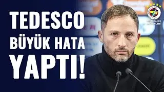 Tedesco'nun Yanlış İlk 11 Se&ccedil;imi! Fenerbah&ccedil;e Ne Yapmalı?