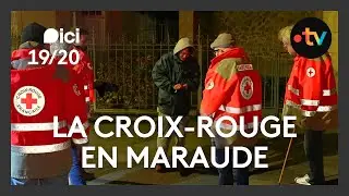 Le Mans : une nuit avec le Samu Social de la Croix Rouge