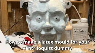 How to make a latex mould for your ventriloquist dummy (list for materials ￼is in the description👇)
