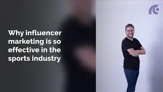 Why Influencer Marketing is So Effective in The Sports Industry