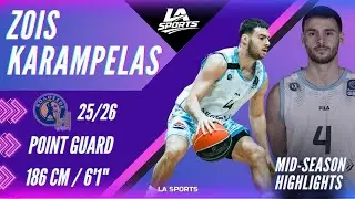 ZOIS KARAMPELAS ⏐ 25/26 Mid-Season Highlights