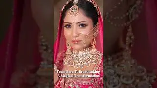 ✨ Bridal Glow Up! Watch This Stunning Makeup Transformation 💄😍 #shorts #makeup