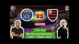 INTERCONTINENTAL CUP 2025: PSG VS FLAMENGO